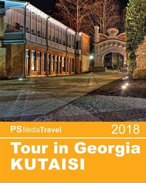portada Tour in Georgia - KUTASI (in English)