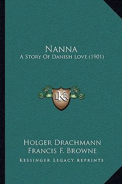 portada nanna nanna: a story of danish love (1901) a story of danish love (1901) (en Inglés)