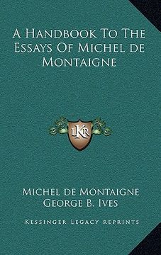 portada a handbook to the essays of michel de montaigne