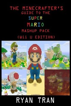 portada The Minecrafter's Guide to the Super Mario Mashup Pack (Wii U Edition)