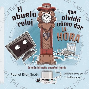 portada El Abuelo Reloj que Olvido Como dar la Hora (in Spanish)