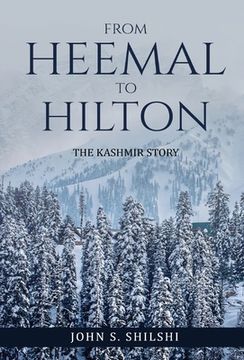 portada From Heemal to Hilton: The Kashmir Story (in English)
