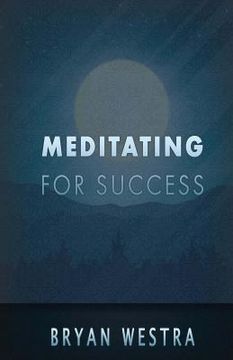 portada Meditating For Success (en Inglés)