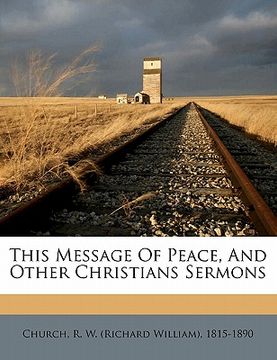 portada this message of peace, and other christians sermons (in English)