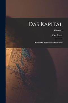 portada Das Kapital: Kritik der Politischen Oekonomie; Volume 2 (in German)