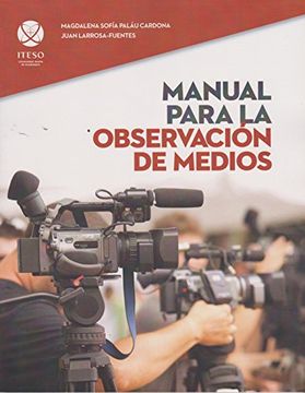 portada Manual Para la Observación de Medios (Spanish Edition) (in Spanish)
