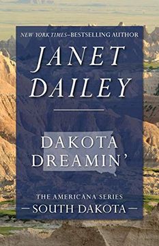 portada Dakota Dreamin': South Dakota (The Americana Series) (en Inglés)