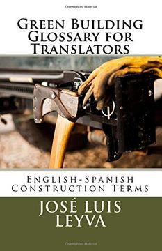 portada Green Building Glossary for Translators: English-Spanish Construction Terms 