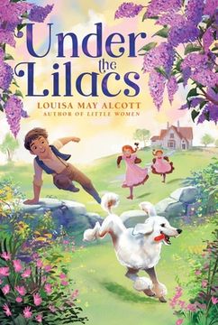 portada Under the Lilacs (The Louisa may Alcott Hidden Gems Collection) (en Inglés)