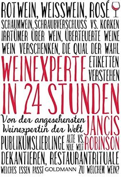 portada Weinexperte in 24 Stunden: Von der Angesehensten Weinexpertin der Welt (German Edition) (in German)