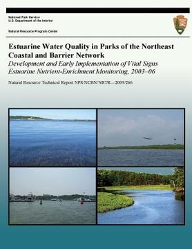 portada Estuarine Water Quality in Parks of the Northeast Coastal and Barrier Network Development and Early Implementation of Vital Signs Estuarine Nutrient-E
