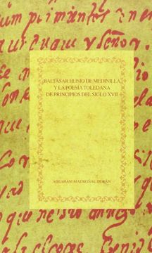 portada Baltasar eliseo de medinilla y lapoesia toledana de principios delsiglo XVII (Biblioteca Aurea hispánica)
