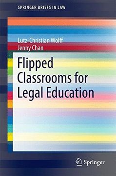 portada Flipped Classrooms for Legal Education (SpringerBriefs in Law)
