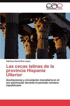 portada las cecas latinas de la provincia hispania ulterior