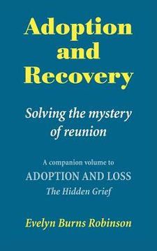 portada adoption and recovery - solving the mystery of reunion (en Inglés)
