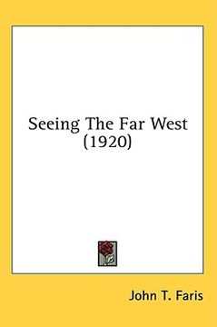 portada seeing the far west (1920) (in English)