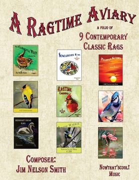 portada A Ragtime Aviary: 8 Contemporary Classic Rags (en Inglés)