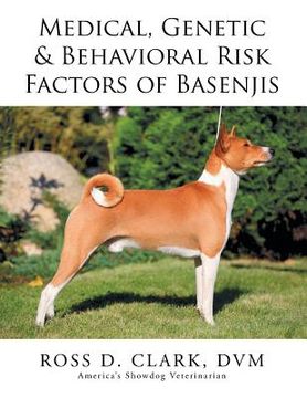 portada Medical, Genetic & Behavioral Risk Factors of Basenjis (en Inglés)