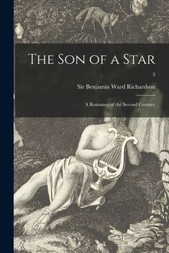 portada The Son of a Star: a Romance of the Second Century; 3