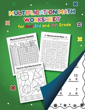 portada Multiplication Math Worksheet for 2nd, 3rd and 4th grade: Over 20 Fun Designs For Boys And Girls - Educational Worksheets
