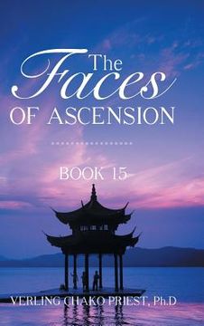 portada The Faces of Ascension: Book 15