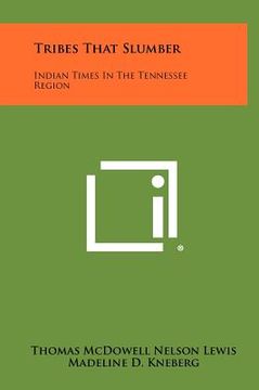 portada tribes that slumber: indian times in the tennessee region