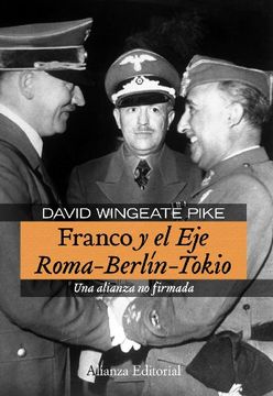 portada Franco y el eje Roma-Berlin-Tokio (in Spanish)