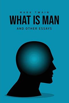 portada What is Man? And Other Essays 