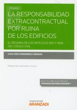 portada La Responsabilidad Extracontractual por Ruina de los Edificios (Papel + E-Book) (in Spanish)