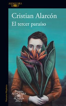 portada El Tercer Paraíso (Premio Alfaguara de Novela 2022) (in Spanish)