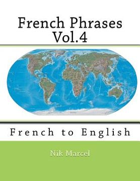 portada French Phrases Vol.4: French to English (en Inglés)
