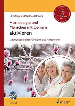 portada Hochbetagte und Menschen mit Demenz aktivieren: Lieder, Geschichten, Gedichte und Anregungen - Winter und Weihnachten. Band 1. Ausgabe mit CD (en Alemán)