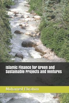 portada Islamic Finance for Green and Sustainable Projects and Ventures (in English)