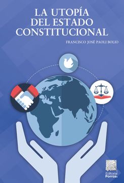 portada La Utopía del Estado Constitucional