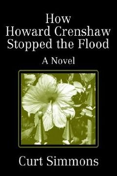 portada how howard crenshaw stopped the flood (in English)