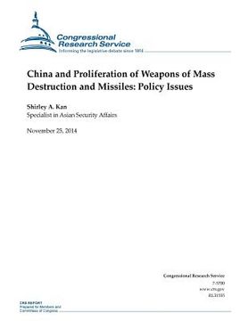 portada China and Proliferation of Weapons of Mass Destruction and Missiles: Policy Issues (en Inglés)