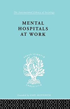 portada Mental Hospitals at Work (en Inglés)