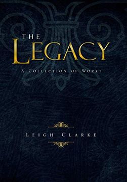 portada The Legacy: A Collection of Works (en Inglés)