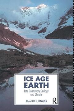 portada Ice Age Earth: Late Quaternary Geology and Climate (en Inglés)