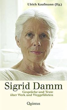 portada Sigrid Damm: Gespräche und Texte Über Werk und Weggefährten (en Alemán)