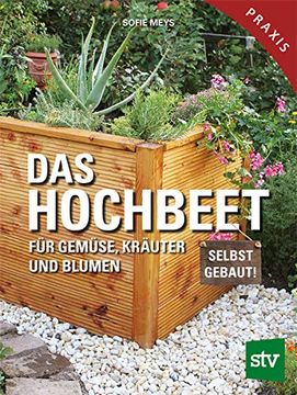 portada Das Hochbeet: Für Gemüse, Kräuter, Blumen (en Alemán)