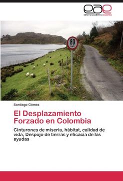 portada El Desplazamiento Forzado en Colombia (in Spanish)