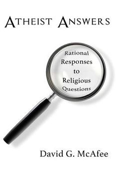 portada Atheist Answers: Rational Responses to Religious Questions (en Inglés)