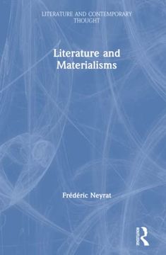 portada Literature and Materialisms (Literature and Contemporary Thought) (en Inglés)