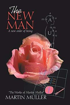 portada The new Man: A new Order of Being (in English)
