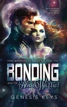 portada Bonding with the Alien Warrior (en Inglés)