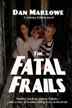 portada The Fatal Frails (en Inglés)