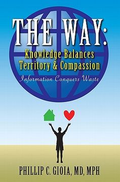 portada the way: knowledge balances territory and compassion (en Inglés)