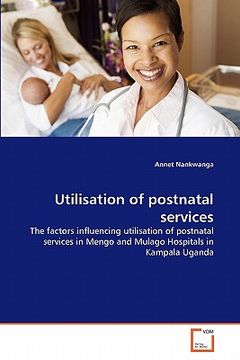 portada utilisation of postnatal services (en Inglés)