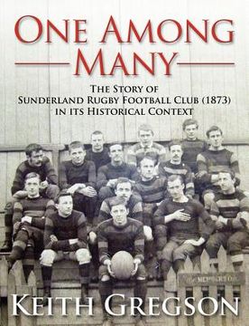 portada one among many - the story of sunderland rugby football club rfc (1873) in its historical context (in English)